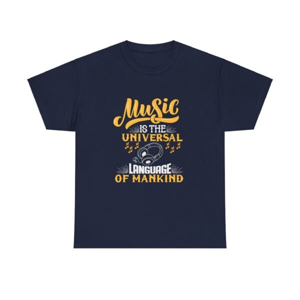 Music is the Universal Language T Shirt - Image 41