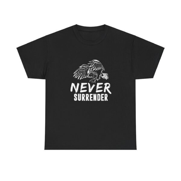 Never Surrender Cotton Tee - Image 21