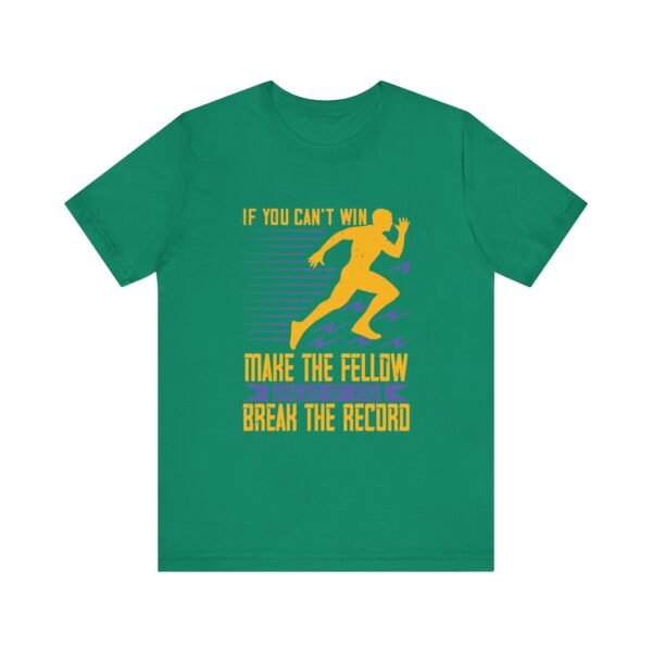 If You Can't Win Short Sleeve T Shirt - Image 16