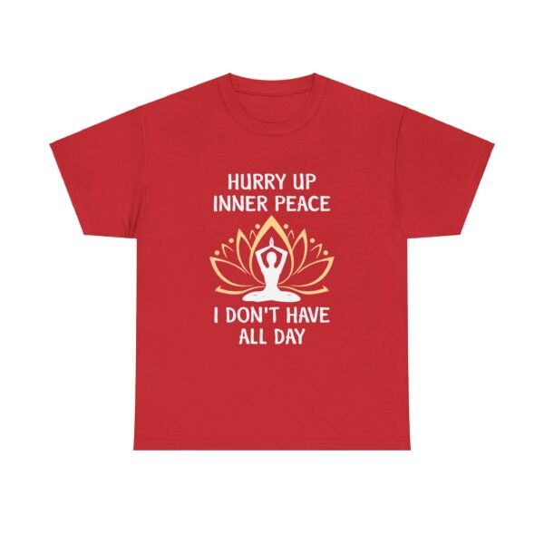 Hurry Up Inner Peace Cotton T Shirt - Image 26