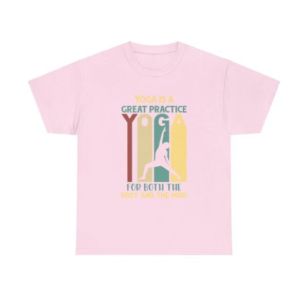 Yoga is Great Practice T Shirt - Image 26