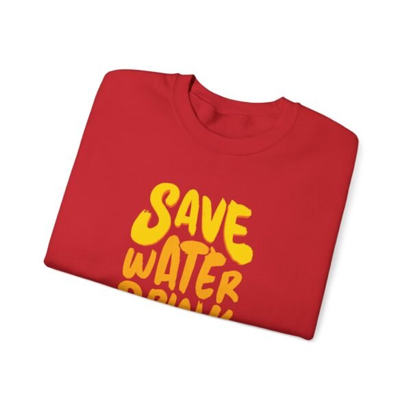 Save Water Drink Beer Crewneck Sweatshirt - Image 18
