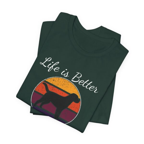 Life is Better with Dogs Short Sleeve Tee - Image 18