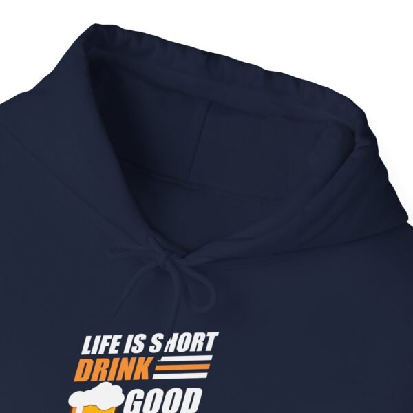 Drink Good Beer Hooded Sweatshirt - Image 40