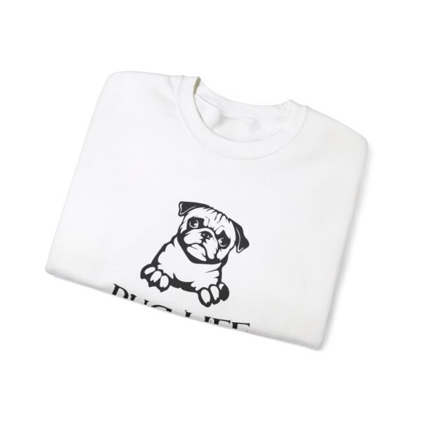 Pug Life Crewneck Sweatshirt - Image 24