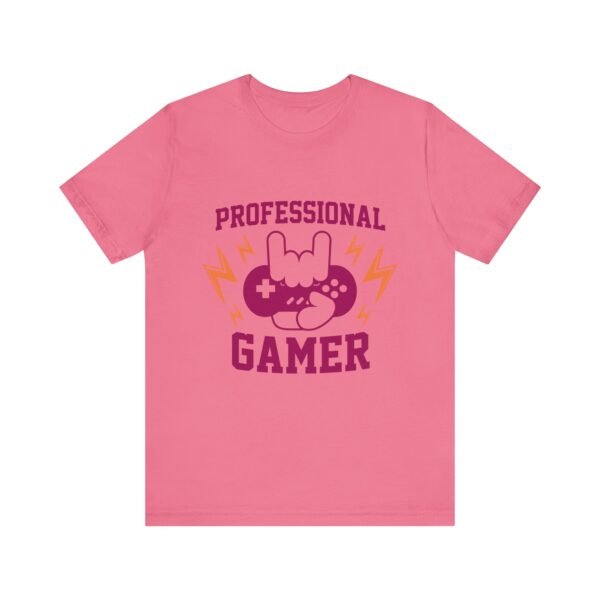 Professional Gamer Short Sleeve Tee - Image 46