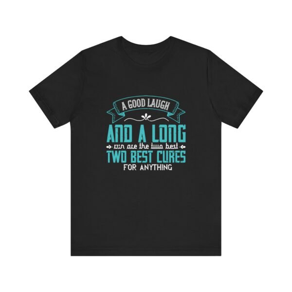 A Good Laugh and a Long Run Short Sleeve Tee - Image 6