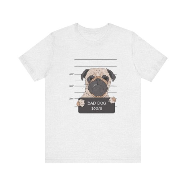 Bad Dog Short Sleeve Tee - Image 41