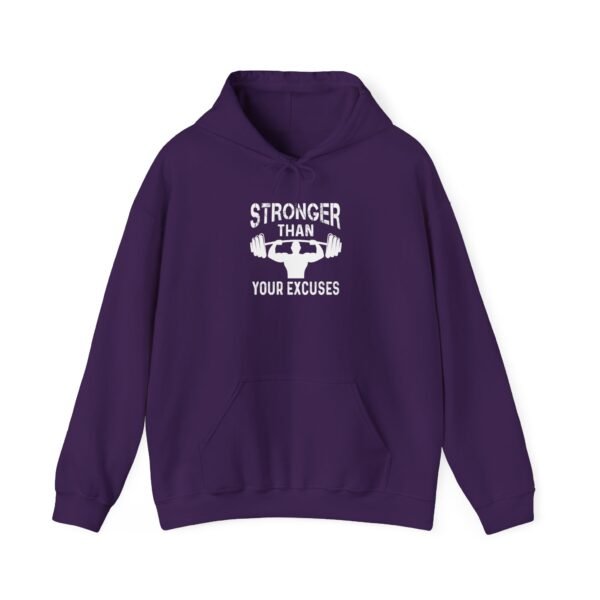 Stronger Than Your Excuses Hoodie - Image 16