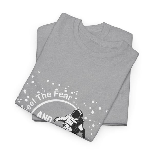 Feel The Fear T Shirt - Image 3