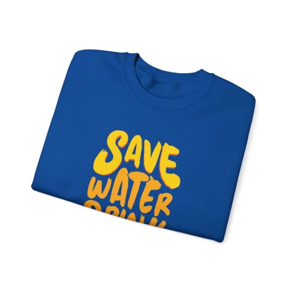 Save Water Drink Beer Crewneck Sweatshirt - Image 21
