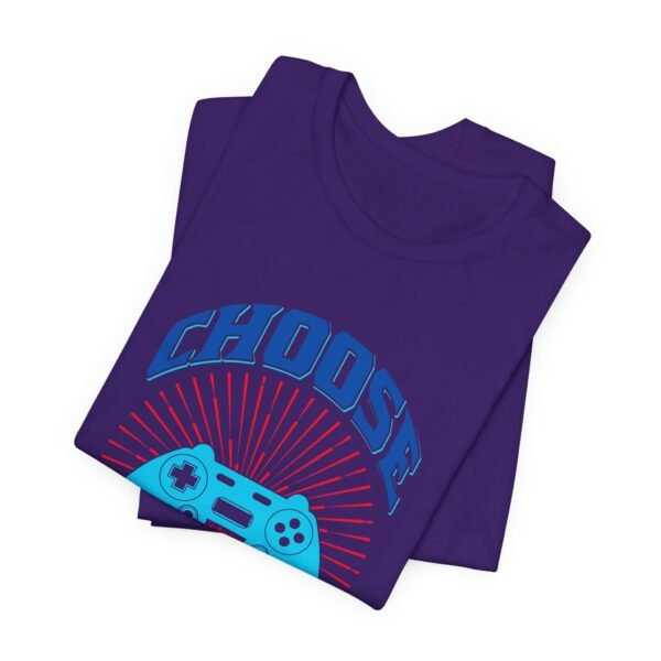 Choose Your Gaming Weapon Short Sleeve Tee - Image 38