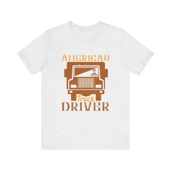 American Truck Driver Short Sleeve Tee - Image 36