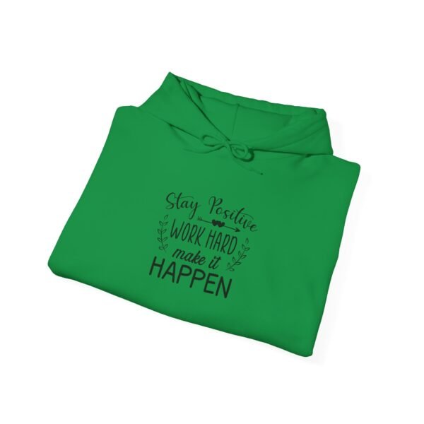 Stay Positive Hooded Sweatshirt - Image 12