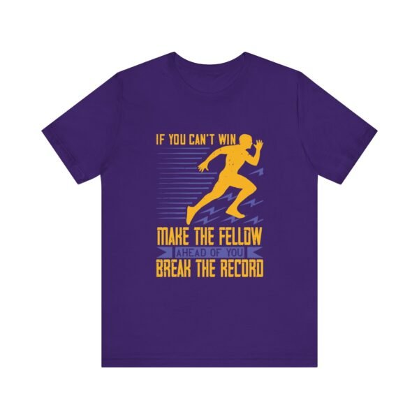 If You Can't Win Short Sleeve T Shirt - Image 21