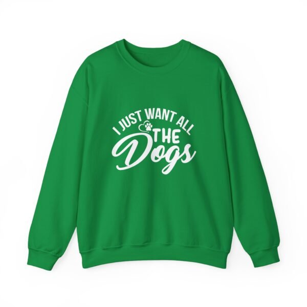 I Want All The Dogs Crewneck Sweatshirt - Image 9
