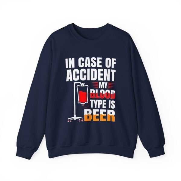 In Case of Accident Beer Sweatshirt - Image 22