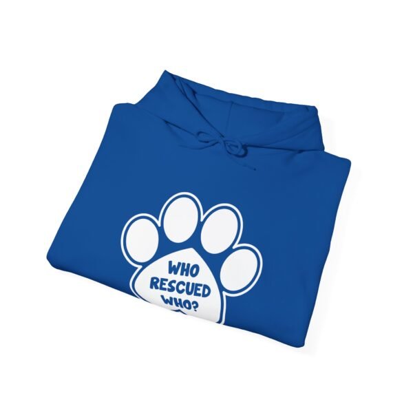 Who Rescured Who Hooded Sweatshirt - Image 36