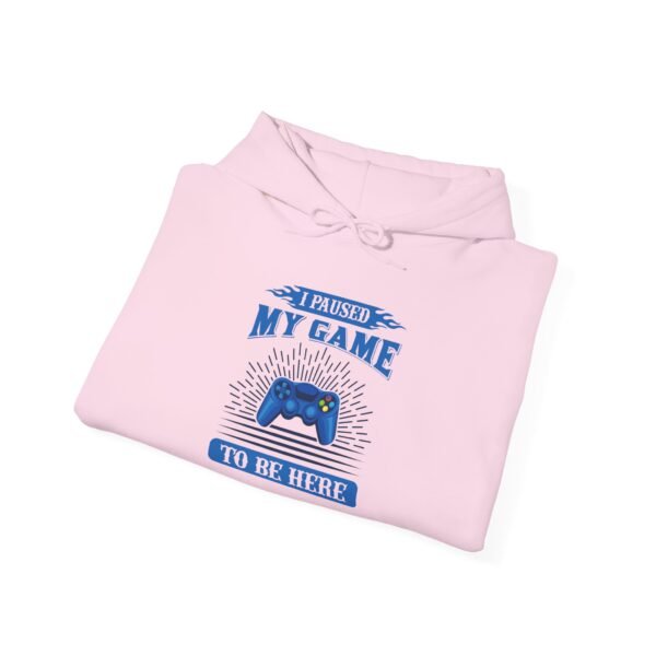 I Paused My Game Hoodie - Image 29