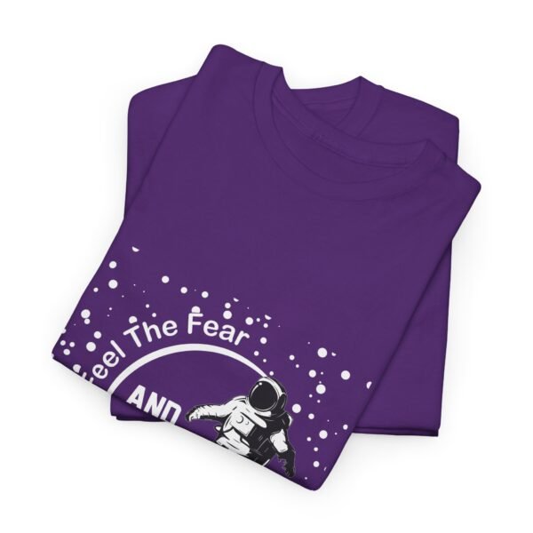 Feel The Fear T Shirt - Image 13