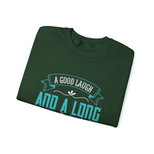 A Good Laugh & Long Run Sweatshirt - Image 3
