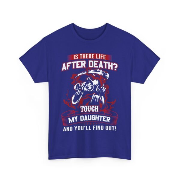 Is There Life After Death T Shirt - Image 15