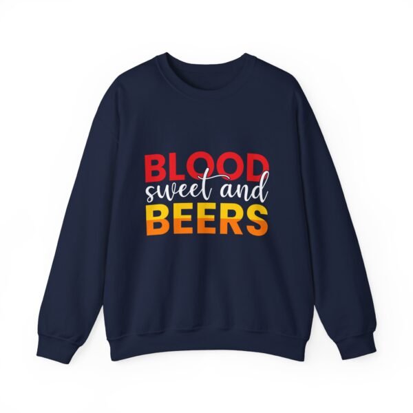 Blood Sweat and Beers Crewneck Sweatshirt - Image 19