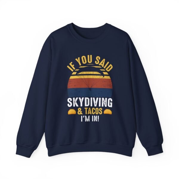 Skydiving & Tacos Crewneck Sweatshirt - Image 13