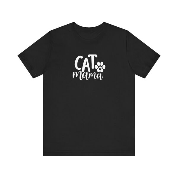 Cat Mama Short Sleeve Tee - Image 6