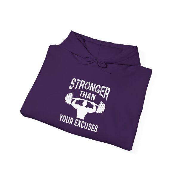 Stronger Than Your Excuses Hoodie - Image 19