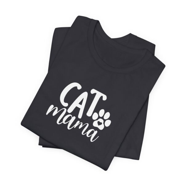 Cat Mama Short Sleeve Tee - Image 13