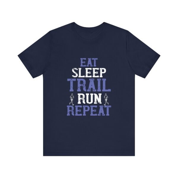Eat Sleep Run Repeat Short Sleeve Tee - Image 16