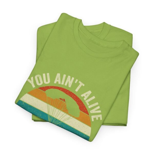 You Ain't Alive Till You Skydive Tee - Image 38