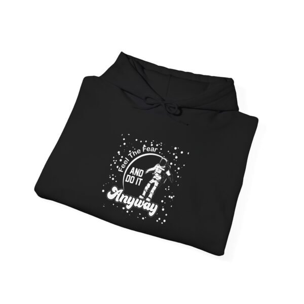Feel The Fear Hooded Sweatshirt - Image 24