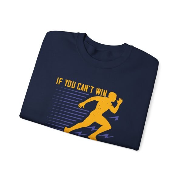 If You Can't Win Crewneck Sweatshirt - Image 15
