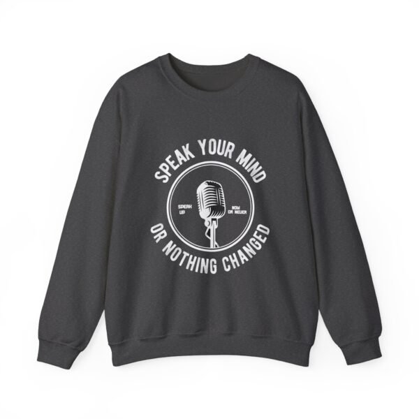 Speak Your Mind Crewneck Sweatshirt