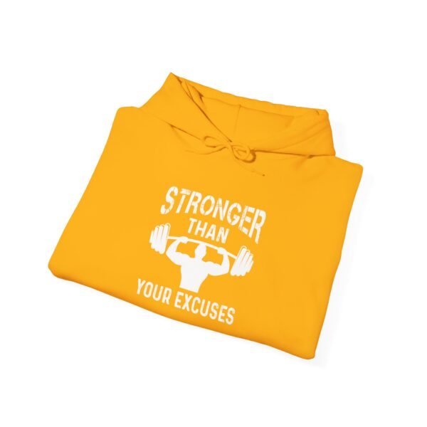 Stronger Than Your Excuses Hoodie - Image 49