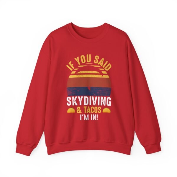 Skydiving & Tacos Crewneck Sweatshirt - Image 7