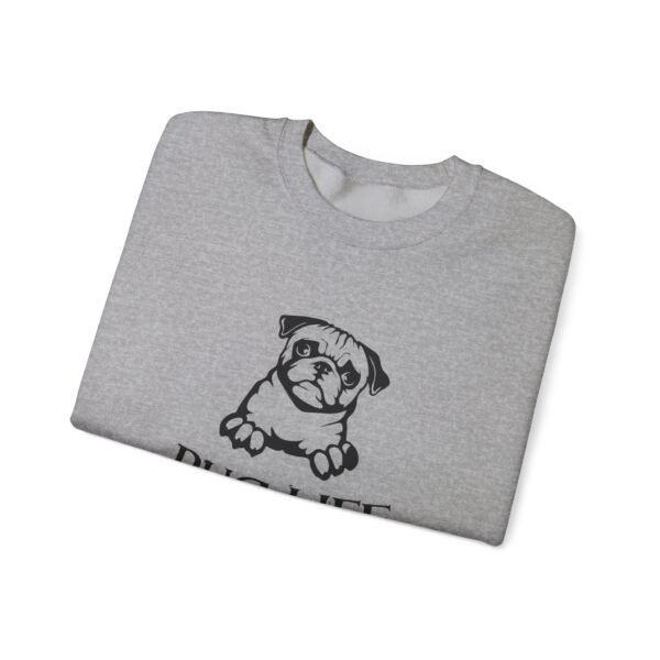 Pug Life Crewneck Sweatshirt - Image 21