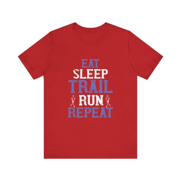 Eat Sleep Run Repeat Short Sleeve Tee - Image 31