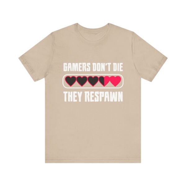 Gamers Don't Die Short Sleeve T-Shirt - Image 41
