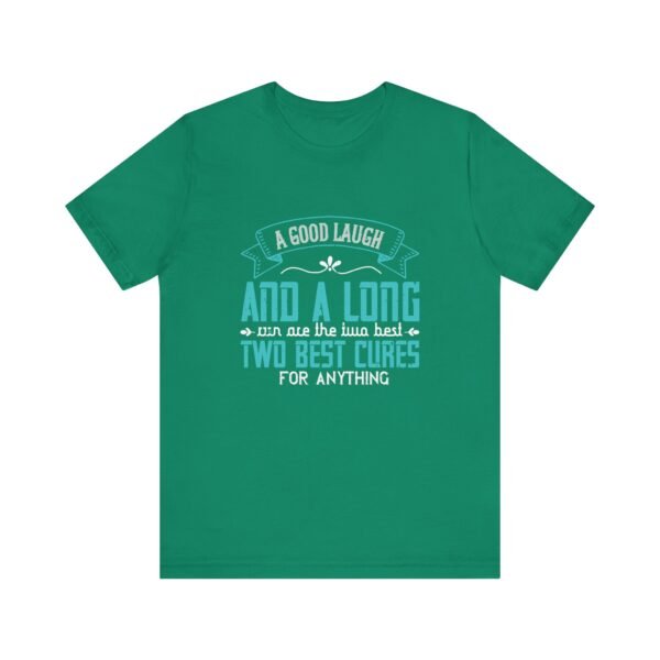 A Good Laugh and a Long Run Short Sleeve Tee - Image 21