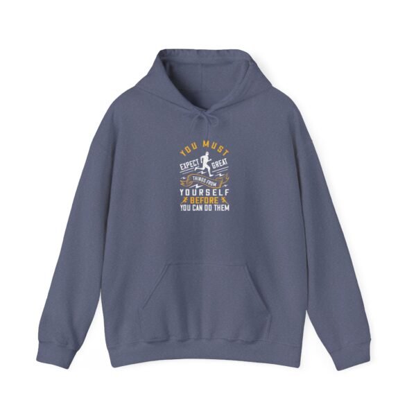 You Must Expect Great Things Hoodie - Image 36