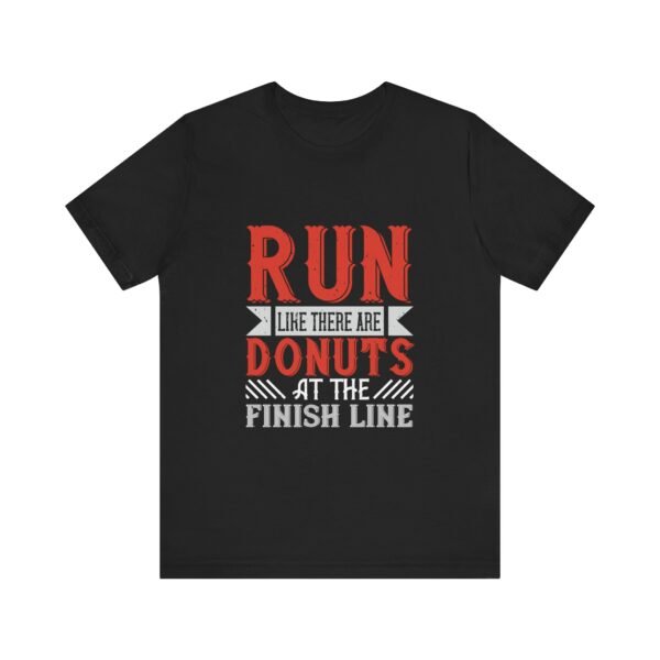 Run Like There Are Donuts Short Sleeve Tee