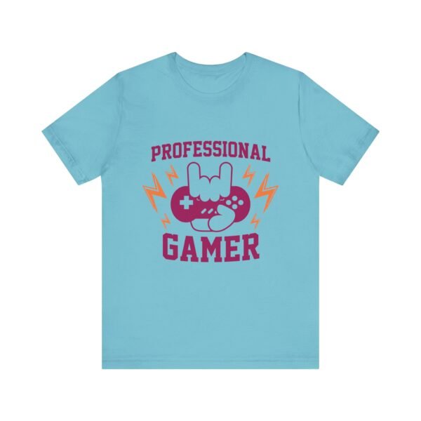 Professional Gamer Short Sleeve Tee - Image 16
