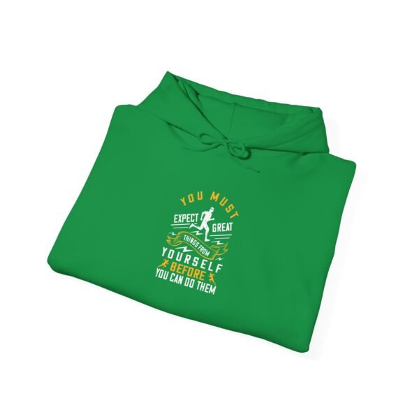 You Must Expect Great Things Hoodie - Image 4