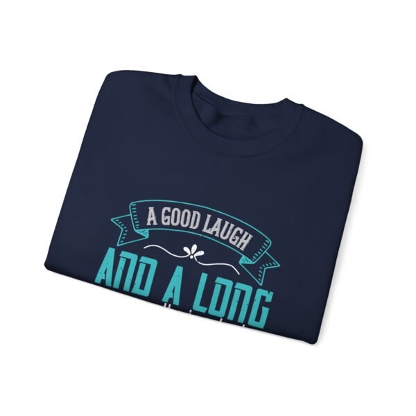 A Good Laugh & Long Run Sweatshirt - Image 15