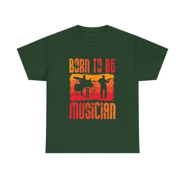 Born To Be A Musician T Shirt - Image 16