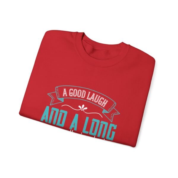 A Good Laugh & Long Run Sweatshirt - Image 9