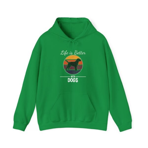 Life is Better with Dogs Hooded Sweatshirt - Image 17